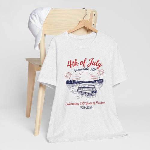 4th of July Annandale MN Tee — Celebrating 250 Years of Freedom (1776–2026)
